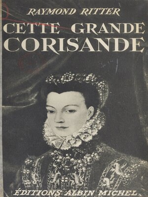 cover image of Cette grande Corisande